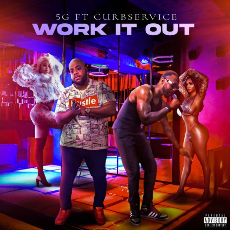 Work It Out ft. Curbservice | Boomplay Music