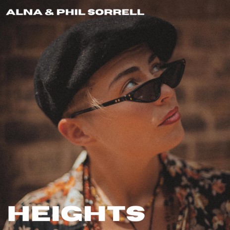 Heights ft. Phil Sorrell