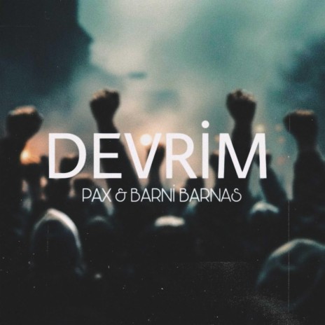 Devrim ft. Barni Barnas | Boomplay Music