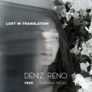 Lost In Translation (feat. Riansyah Razali)