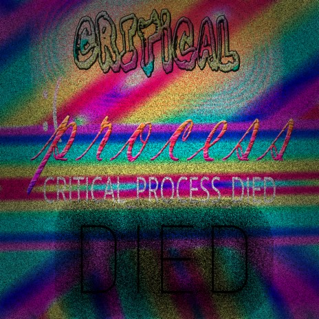 Critical_process_died | Boomplay Music