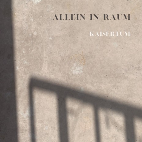 Allein in Raum | Boomplay Music