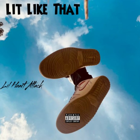 Lit Like That | Boomplay Music