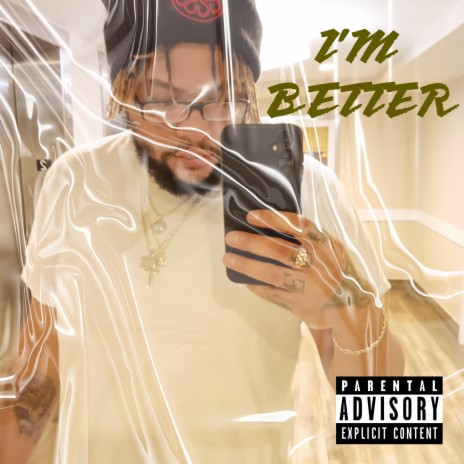 I'm Better (studio mix) | Boomplay Music