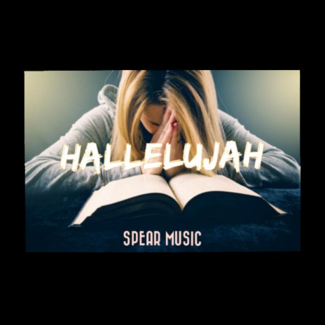 Hallelujah ft. KB Spear & Leader Seen | Boomplay Music