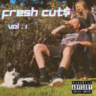 Fresh Cut$, Vol. 1