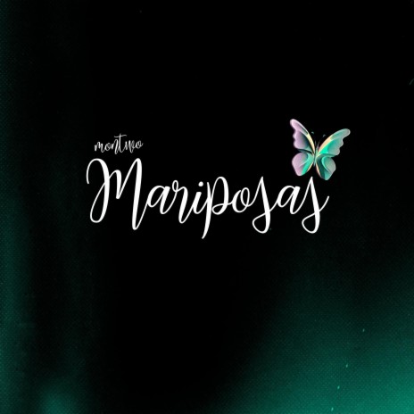 MARIPOSAS | Boomplay Music