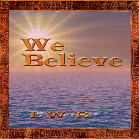 We Believe | Boomplay Music