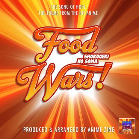 The Song Of Hope (From Food Wars) | Boomplay Music