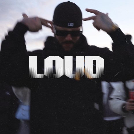 Loud