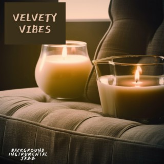 Velvety Vibes: Smooth Jazz for a Romantic Night