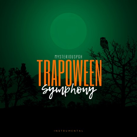 Trapoween Symphony (Instrumental)