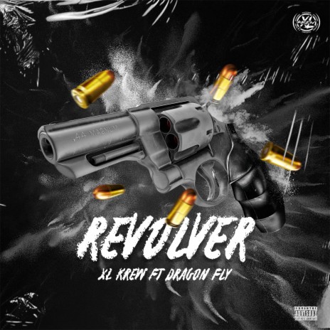 Revolver ft. Dragon Fly | Boomplay Music