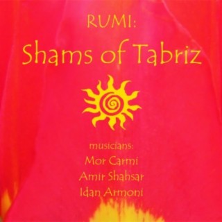 RUMI: Shams of Tabriz