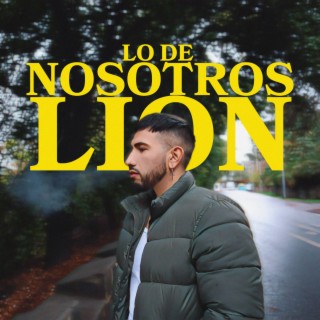 Lo De Nosotros lyrics | Boomplay Music