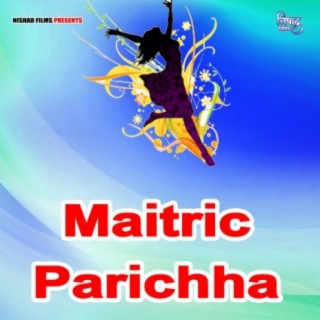 Maitric Parichha