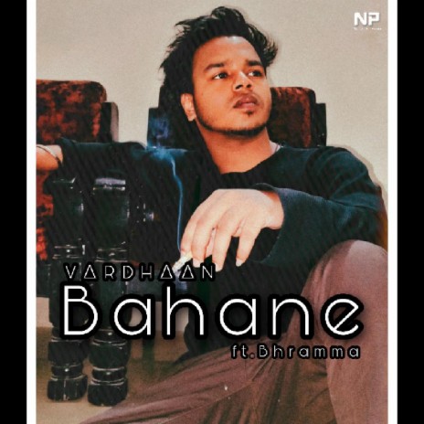 Bahane (ft. Bhramma) ft. Bhramma | Boomplay Music