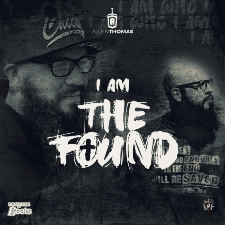 I Am the Found (Slowed) (DJ Disciple Drew Mix) ft. DJ Disciple Drew