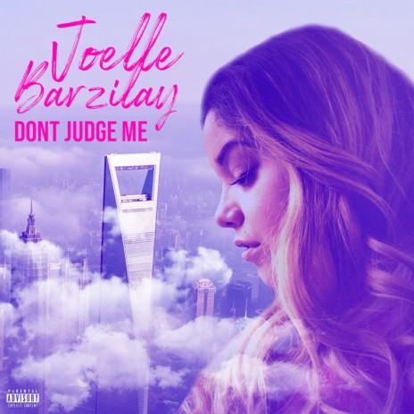 Don't Judge Me ft. AllWorldX | Boomplay Music