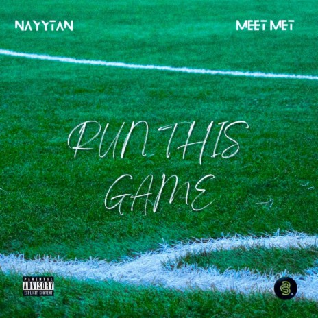 RUN THIS GAME ft. Meet Met | Boomplay Music