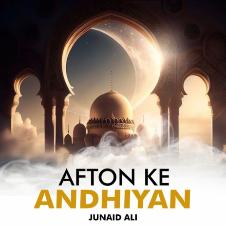 Afton Ke Andhiyan | Boomplay Music