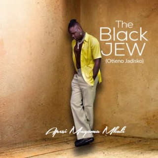 The Black Jew (Otieno Jadisko)
