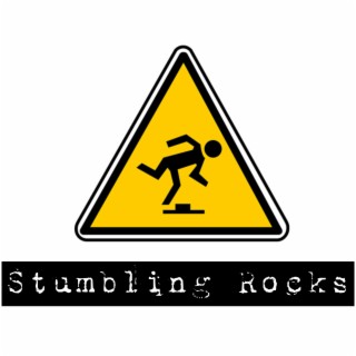 Stumbling Rocks