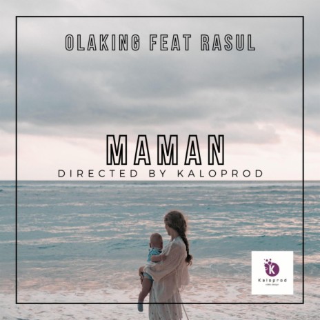 Maman ft. Olaking & Rasul