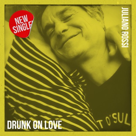 Drunk on Love | Boomplay Music