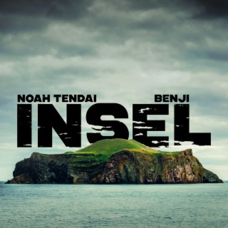 INSEL ft. Benji_Official lyrics | Boomplay Music