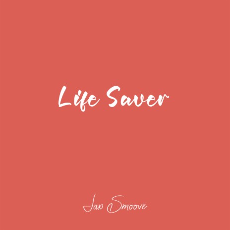 Life Saver | Boomplay Music