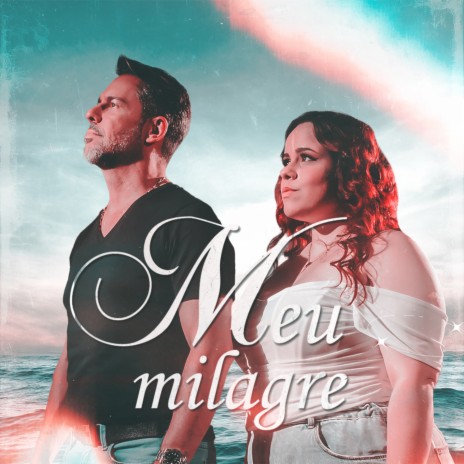 Meu Milagre | Boomplay Music