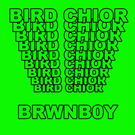 Bird Chior | Boomplay Music