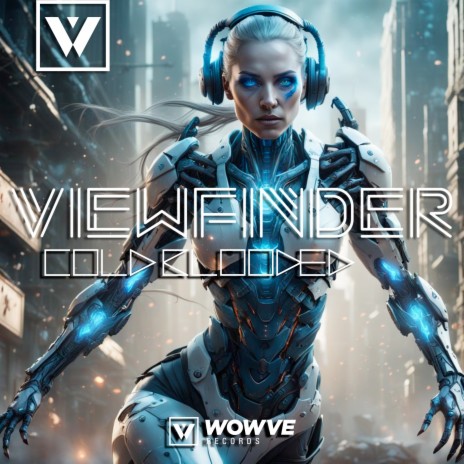 Viewfinder - Cold Blooded | Boomplay Music