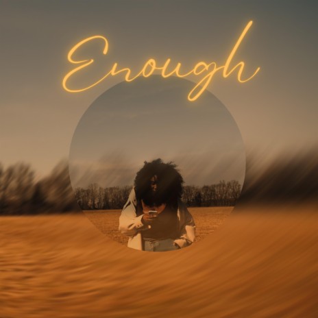 Enough | Boomplay Music