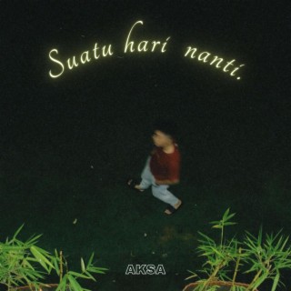 Suatu hari nanti