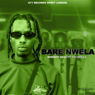 Bare Nwela