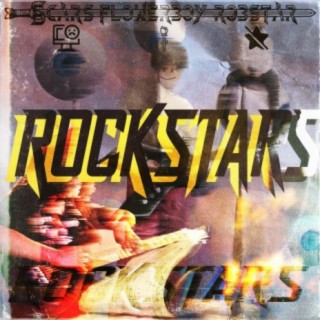 Rockstars (feat. FLOWERBOY & Robstar)