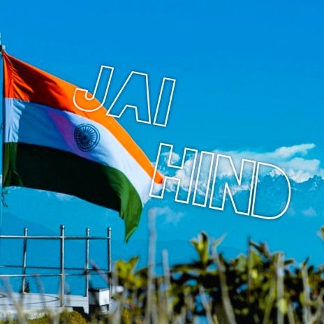 Jai Hind | Boomplay Music