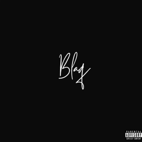 BLAQ ft. Blu September | Boomplay Music