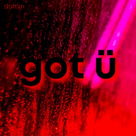 Got Ü | Boomplay Music