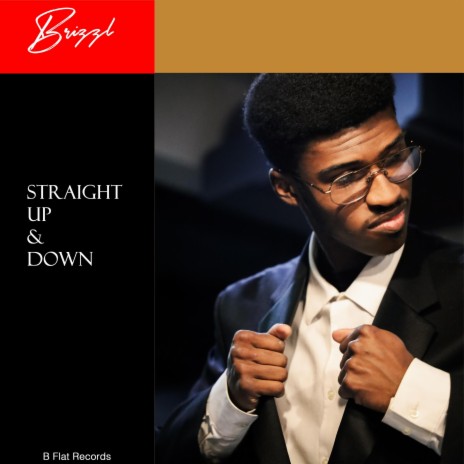 Straight Up & Down | Boomplay Music