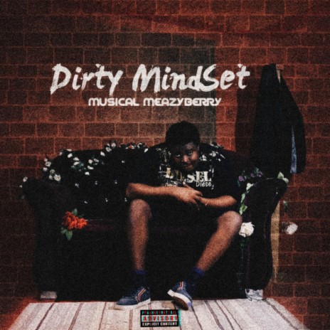 Dirty Mind Set | Boomplay Music