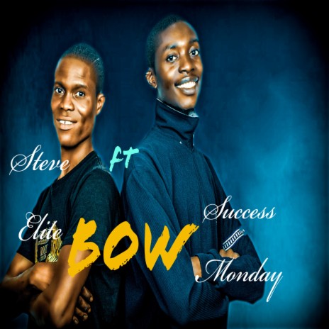 Bow ft. Success monday | Boomplay Music