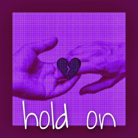 hold on | Boomplay Music