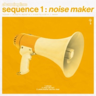 Sequence 1: Noise Maker