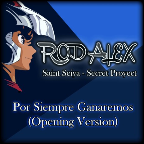 Por Siempre Ganaremos (Opening Version) ft. Jeanette Alexandra Rotolo Silano & Guille Ayala | Boomplay Music