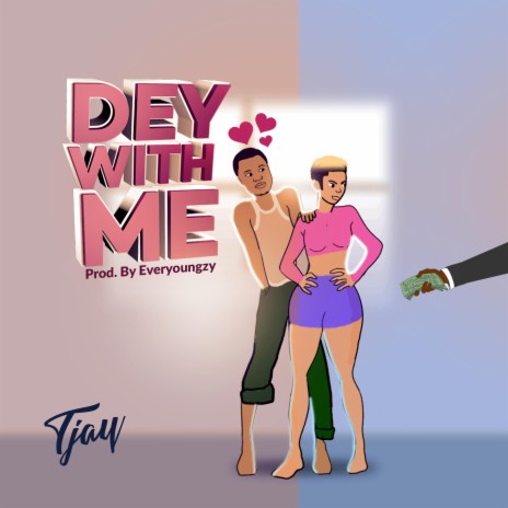 Dey With Me | Boomplay Music