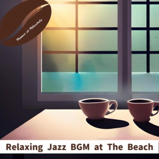 Relaxing Jazz Bgm at the Beach