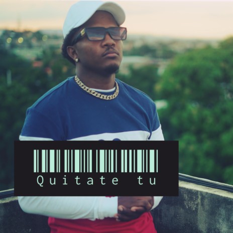 Quitate tu | Boomplay Music